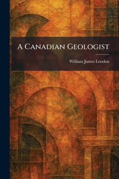 A Canadian Geologist