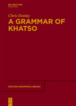 Hardcover A Grammar of Khatso Book