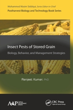 Paperback Insect Pests of Stored Grain: Biology, Behavior, and Management Strategies Book
