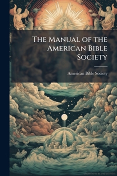 Paperback The Manual of the American Bible Society Book