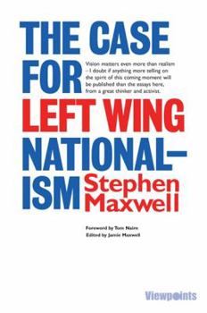 Paperback The Case for Left Wing Nationalism, Volume 12 Book