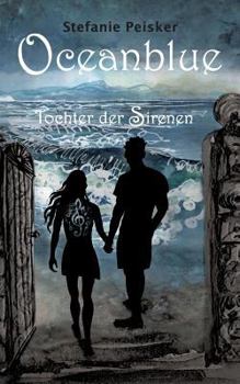 Oceanblue: Tochter der Sirenen