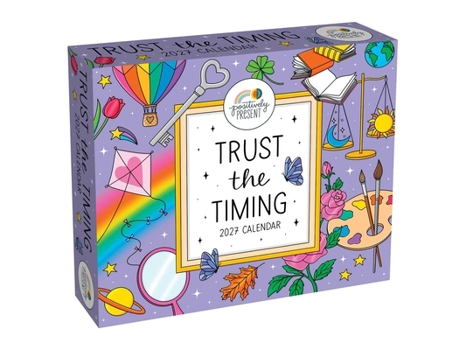 Positively Present 2027 Day-to-Day Calendar: Trust the Timing