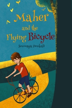 Paperback Maher and the Flying Bicycle: Balancing Act: Raising Successful Kids in a High-Tech World Book
