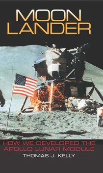 Paperback Moon Lander: How We Developed the Apollo Lunar Module Book