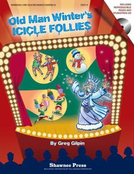 Paperback Old Man Winter's Icicle Follies: A Mini-Musical for the Holidays Book