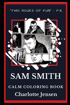 Paperback Sam Smith Calm Coloring Book