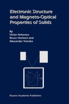 Paperback Electronic Structure and Magneto-Optical Properties of Solids Book