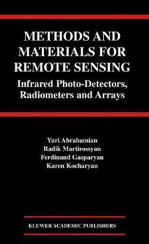 Paperback Methods and Materials for Remote Sensing: Infrared Photo-Detectors, Radiometers and Arrays Book