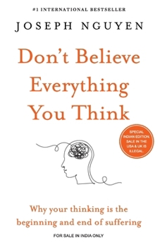 Paperback Don't believe everything you think Book