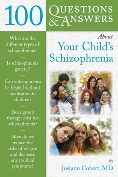 Paperback 100 Questions & Answers about Your Child's Schizophrenia Book