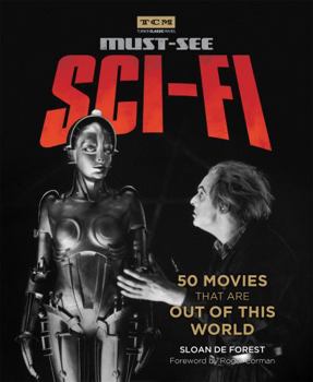 Paperback Must-See Sci-Fi: 50 Movies That Are Out of This World Book