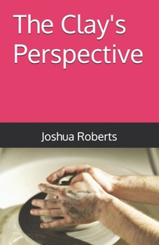 Paperback The Clay's Perspective Book