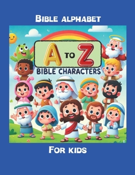Paperback Bible Alphabet for Kids - A to Z Bible Characters Book
