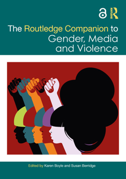 Paperback The Routledge Companion to Gender, Media and Violence Book