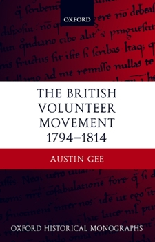 Hardcover The British Volunteer Movement 1794-1814 Book