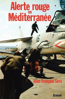 Paperback Alerte rouge en Méditerranée [French] Book