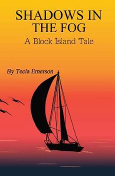 Paperback Shadows in the Fog: A Block Island Tale Book