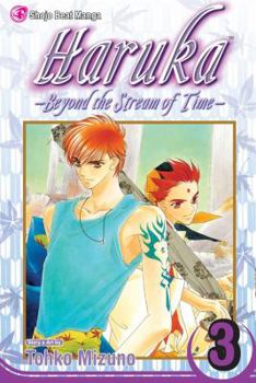 Haruka: Beyond the Stream of Time, Volume 3 - Book #3 of the Haruka