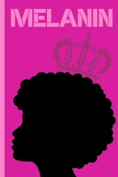 Paperback Melanin: Black Girl Magic Journal for Women Book