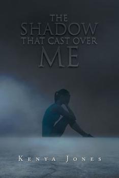 Paperback The Shadow That Cast over Me Book