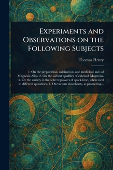 Paperback Experiments and Observations on the Following Subjects Book