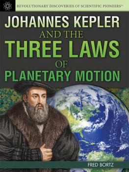 Library Binding Johannes Kepler and the Three Laws of Planetary Motion Book