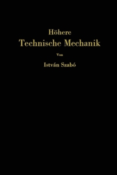 Paperback Höhere technische Mechanik: Nach Vorlesungen [German] Book