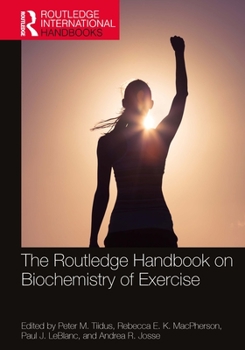 Paperback The Routledge Handbook on Biochemistry of Exercise Book