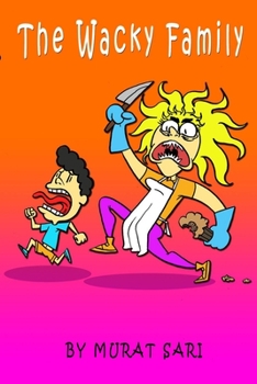 Paperback The Wacky Family: Funny comics for the whole family Book