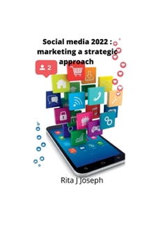 Paperback Social media 2022: marketing a strategic approach Book