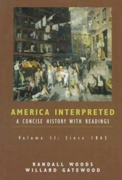 Paperback America Interpreted: A Concise History with Interpretive Readings, Volume II Book
