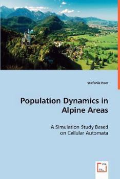 Paperback Population Dynamics in Alpine Areas Book