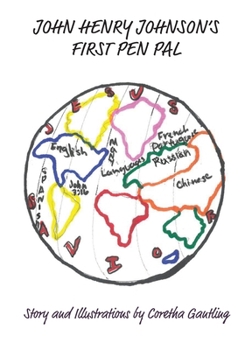 Paperback John Henry Johnson's First Pen Pal Book