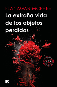 Paperback La Extraña Vida de Los Objetos Perdidos / The Strange Life of Lost Objects [Spanish] Book