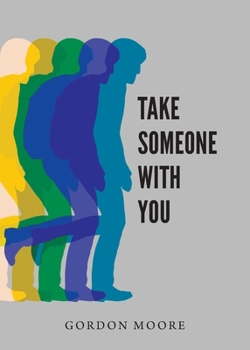 Paperback Take Someone With You Book