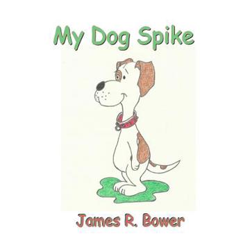 Paperback My Silly Dog Spike Book