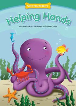 Helping Hands - Book  of the Funny Bone Reader™ ~ Developing Character