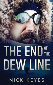 Paperback The End of the DEW Line Book