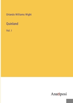 Paperback Quinland: Vol. I Book