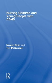 Hardcover Nursing Children and Young People with ADHD Book