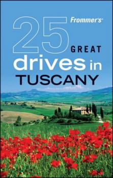 Paperback Frommer's 25 Great Drives in Tuscany & Umbria Book