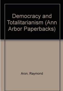 Paperback Democracy Totalitarianism a Theory of Political Sy Book