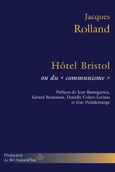Paperback Hôtel Bristol ou du "communisme" [French] Book