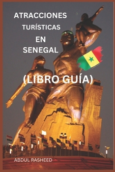 Paperback Atracciones Turísticas En Senegal: Libro Guía [Spanish] Book