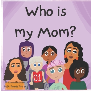 Paperback Who is my Mom? Book
