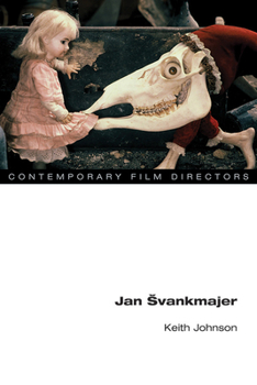 Jan Švankmajer - Book  of the Contemporary Film Directors