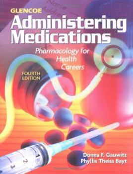 Paperback Glencoe Administering Medications Book