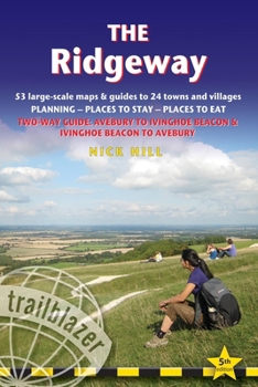 Paperback The Ridgeway: Planning, Places to Stay, Places to Eat; Includes 53 Maps Large-Scale Walking Maps Book