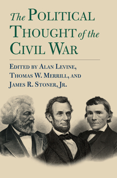 Paperback The Political Thought of the Civil War Book